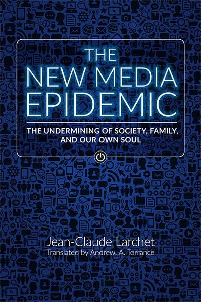 The New Media Epidemic: The Undermining of Society, Family, and Our Own Soul