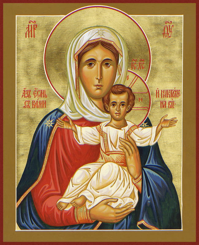 The Mother of God, "I am with you and no one shall be against you"