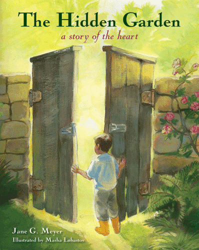The Hidden Garden: A Story of the Heart (Paperback)