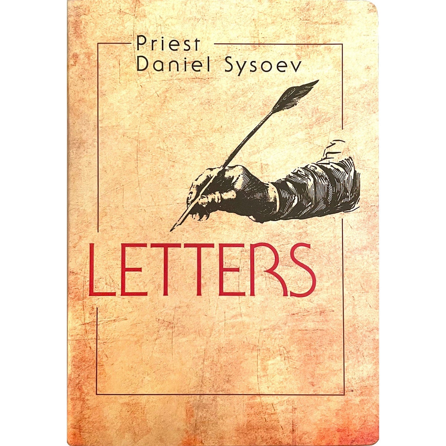 Letters: Priest Daniel Sysoev