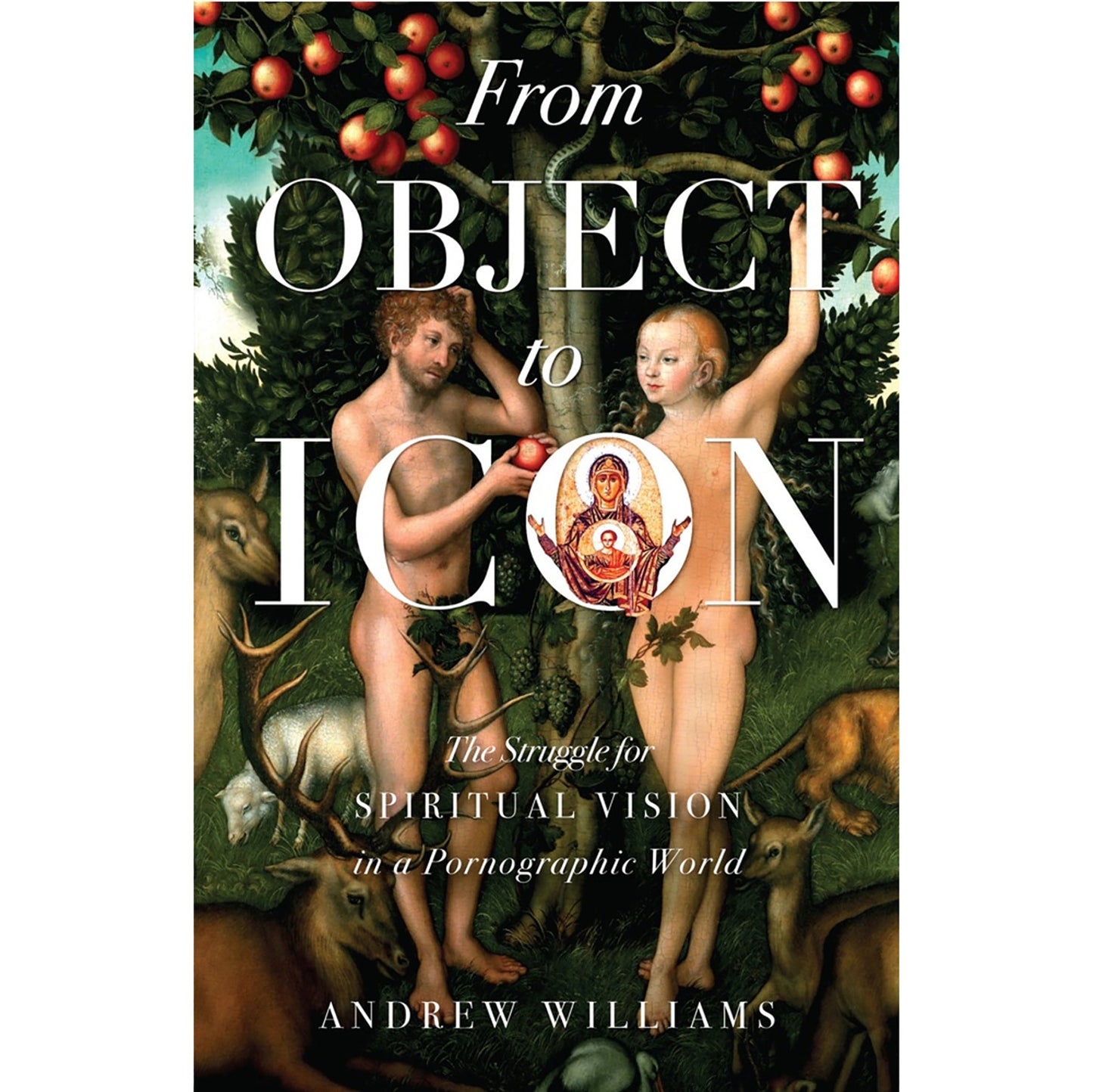From Object to Icon: The Struggle for Spiritual Vision in a Pornographic World