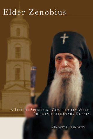 Elder Zenobius: A Life in Spiritual Continuity with Pre-Revolutionary Russia