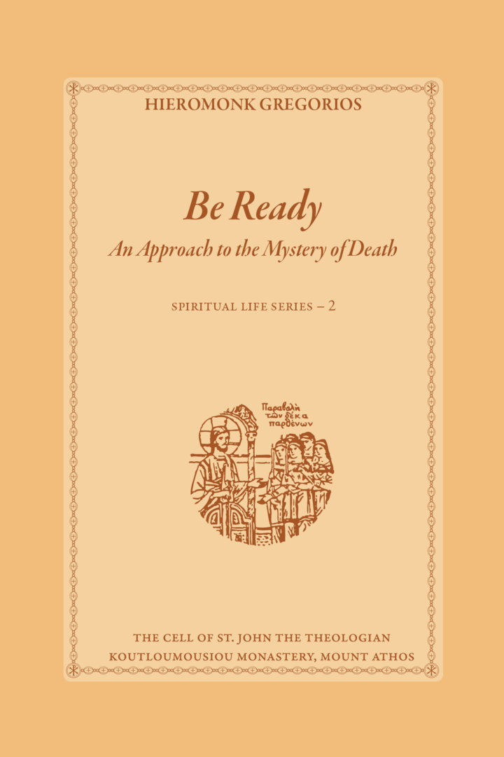 Be Ready: An Approach to the Mystery of Death