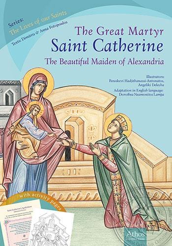 The Great Martyr Saint Catherine: the Beautiful Maiden of Alexandria