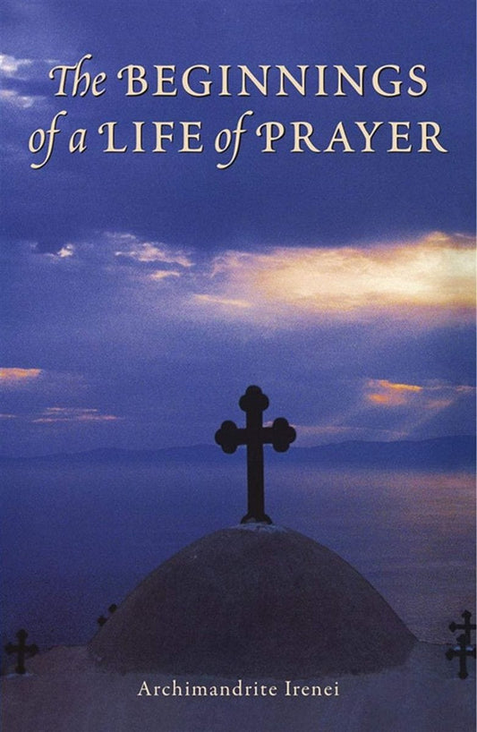 Beginnings of a Life of Prayer