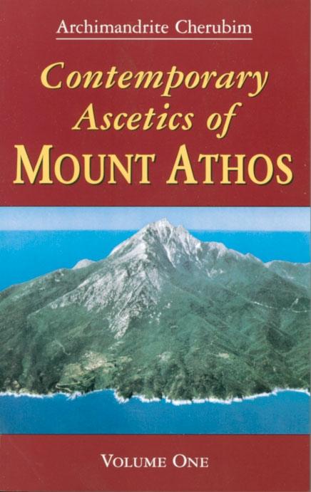 Contemporary Ascetics of Mount Athos, vol. 1