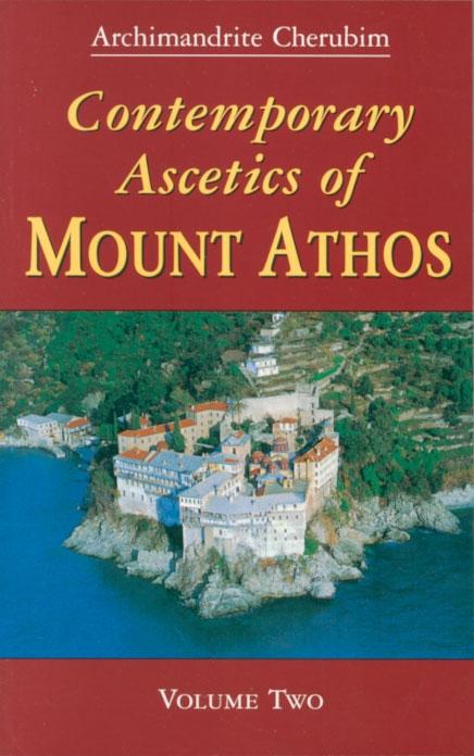 Contemporary Ascetics of Mount Athos, vol. 2
