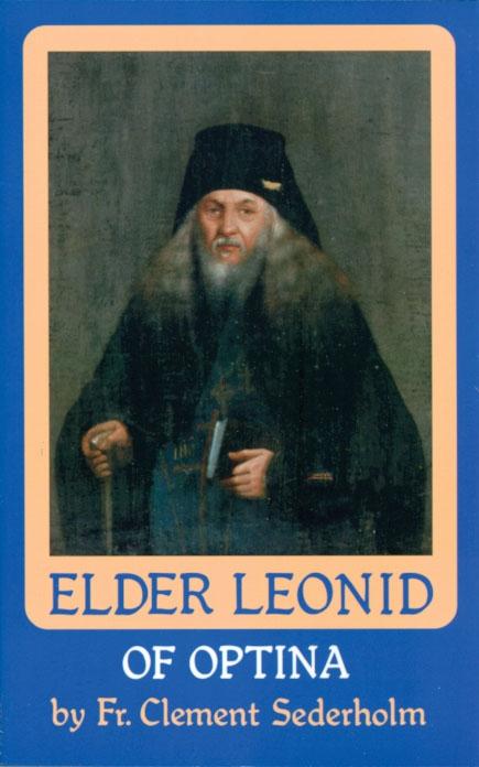 Vol. 1: Elder Leonid of Optina